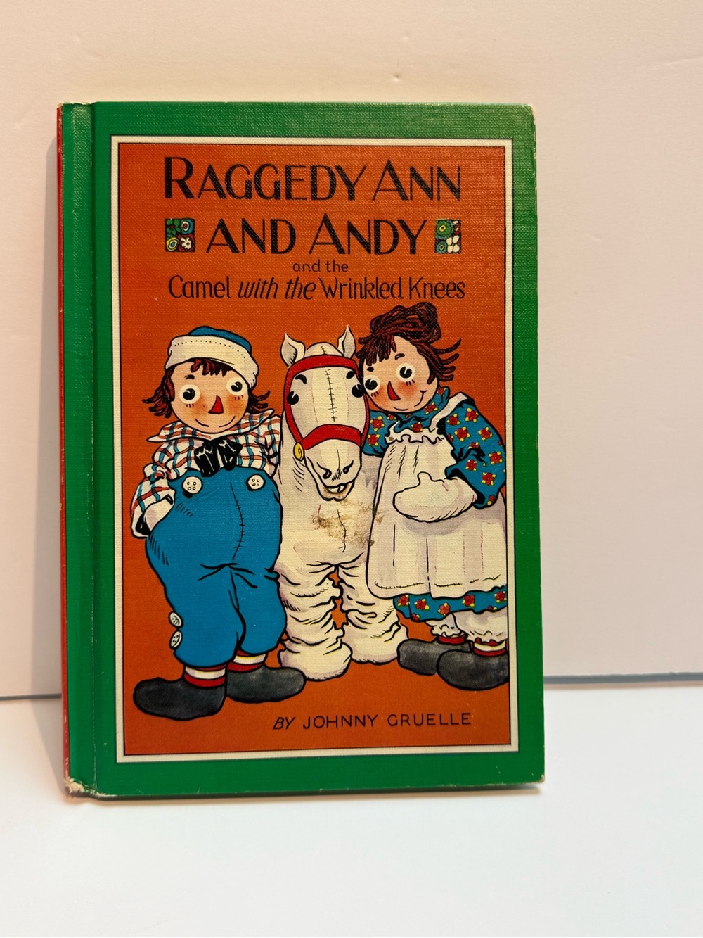 Vtg 1960 Raggedy Ann and Andy and the Camel with Wrinkled Knees JOHNNY GRUELLE
